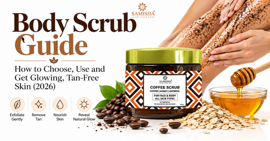 Body Scrub Guide: How to Choose, Use and Get Glowing, Tan-Free Skin (2026)