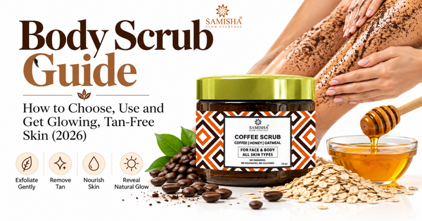Body Scrub Guide: How to Choose, Use and Get Glowing, Tan-Free Skin (2026)