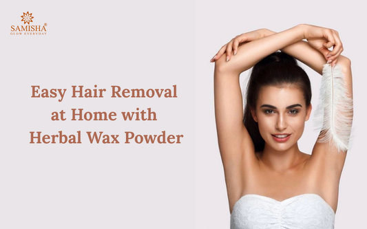 Best Herbal Wax Powder: Easy Hair Removal at Home