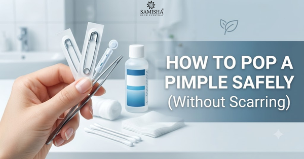 How to Pop a Pimple Safely (Without Scarring)