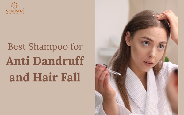 Best Shampoo for Anti Dandruff and Hair Fall in India